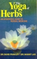 The Yoga of Herbs by David Frawley